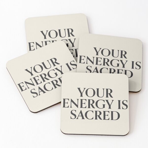 Item preview, Your Energy Is Sacred Quote designed and sold by sarahgloria.