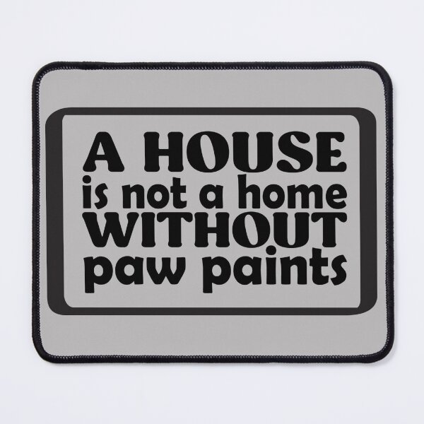 Item preview, a house is not a home without pow points dog lover puppy designed and sold by NAZIMNADIR.