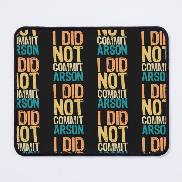 Item preview, I Did Not Commit Arson designed and sold by Theparticular.
