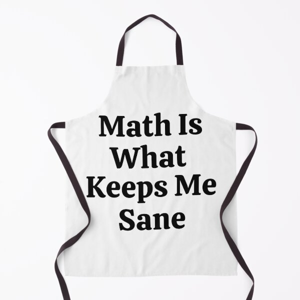 Item preview, Math Is What Keeps Me Sane - Funny Math designed and sold by usaworld.