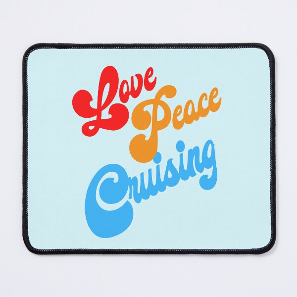 Item preview, Peace Love Cruising designed and sold by DesignsbyMona.