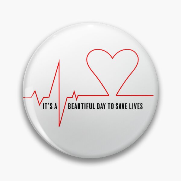 Item preview, It's a beautiful day to save lives designed and sold by Abbie's Prints.