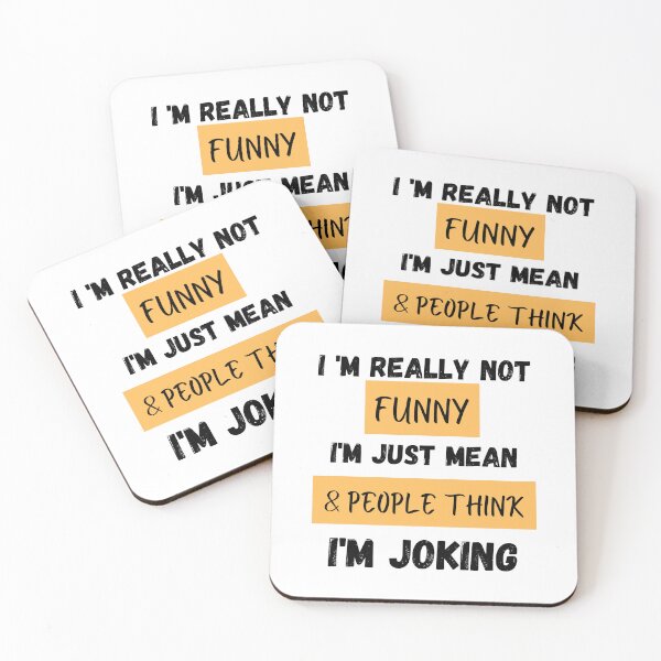 Item preview,  I 'm Really Not Funny , I'm Just Mean &, People Think I'm Joking designed and sold by AMERZAGUE DESIGN.