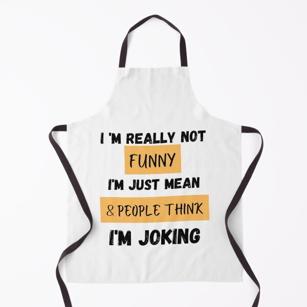 Item preview, I 'm Really Not Funny , I'm Just Mean &, People Think I'm Joking designed and sold by AMERZAGUE DESIGN.