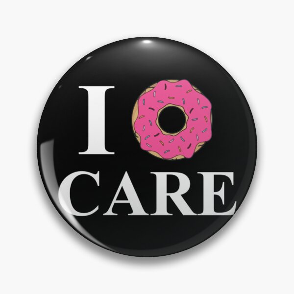 Item preview, I Donut Care designed and sold by mrainstream.