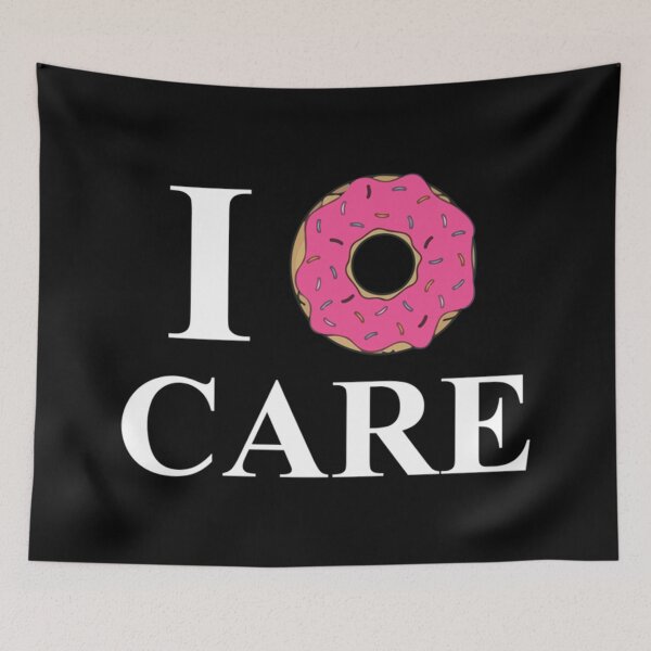 Item preview, I Donut Care designed and sold by mrainstream.