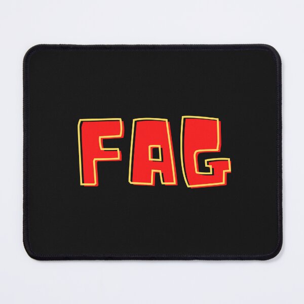 Item preview, Fag Faggot designed and sold by Pixelish.