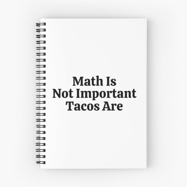 Item preview, Math Is Not Important Tacos Are - Funny Math  designed and sold by usaworld.