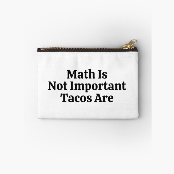 Item preview, Math Is Not Important Tacos Are - Funny Math  designed and sold by usaworld.