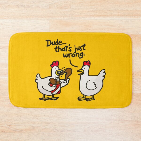 Item preview, DUDE, THAT'S JUST WRONG. FUNNY CHICKEN designed and sold by mrainstream.