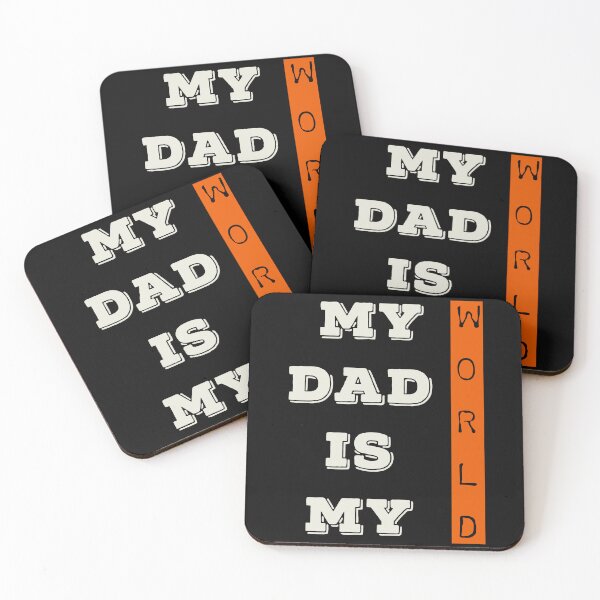 Item preview,     My Dad Is My World designed and sold by ZubiyaArt.