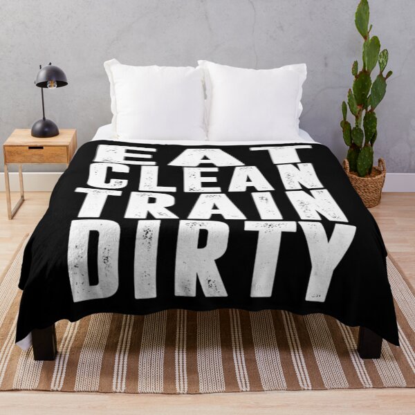 Item preview, Eat Clean Train Dirty designed and sold by mrainstream.