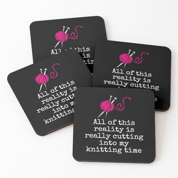 Item preview, All Of This Reality Is Really Cutting Into My Knitting Time designed and sold by AliSupply.