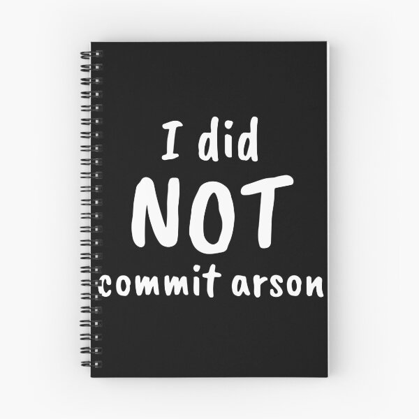 Item preview, I Did Not Commit Arson Shirt designed and sold by sebokart.