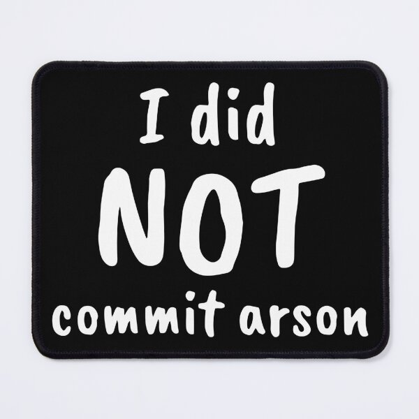 Item preview, I Did Not Commit Arson Shirt designed and sold by sebokart.
