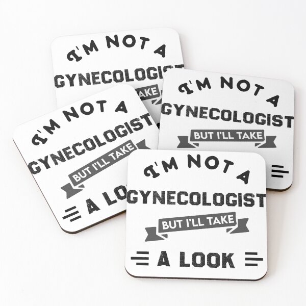 Item preview, I'm Not A Gynecologist But I'll Take A Look designed and sold by EliteSayings.