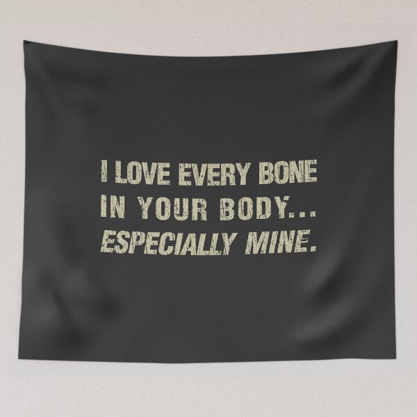 Item preview, I Love Every Bone in Your Body... Especially Mine. 1979 designed and sold by AstroZombie6669.