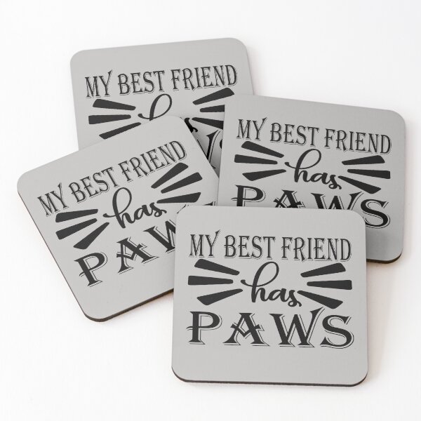 Item preview, my best friend has paws dog lover puppy  designed and sold by NAZIMNADIR.