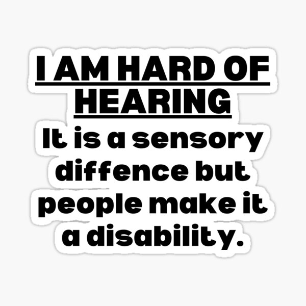 hard-of-hearing-support-hearing-loss-quote-hearing-impaired