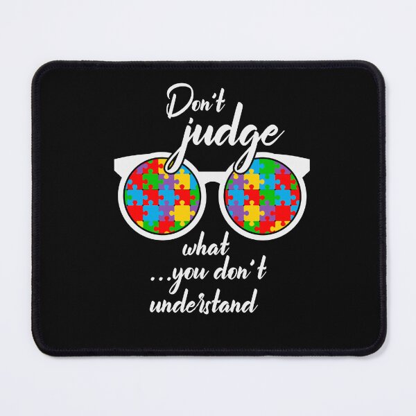 Item preview, Don't Judge What You Don't Understand Autism Puzzle Glasses  designed and sold by AlexaTees.