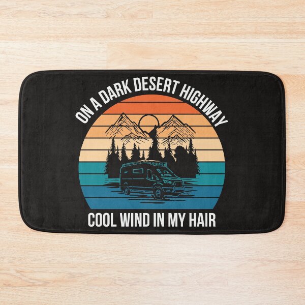 Item preview, On A Dark Desert Highway Cool Wind In My Hair designed and sold by RED FIR.