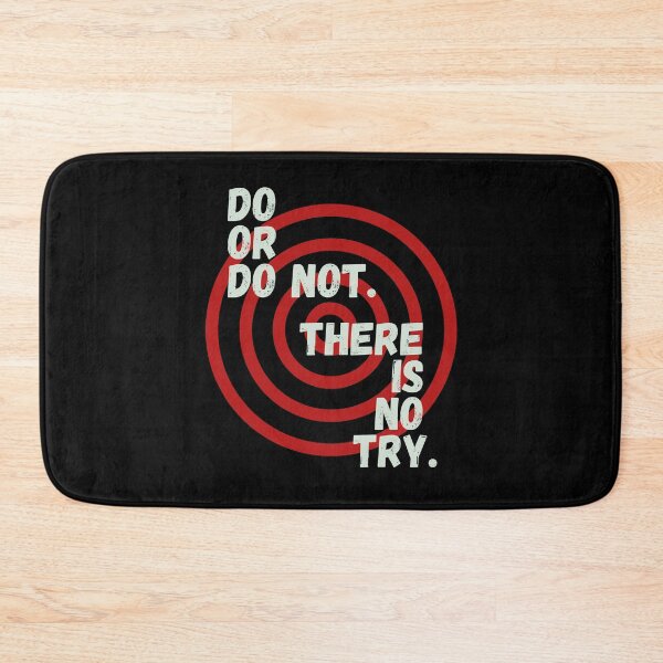 Item preview, Do or do not. There is no try. designed and sold by Scribblehound.