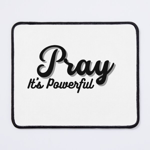 Item preview, Pray. It's powerful designed and sold by Braumies.