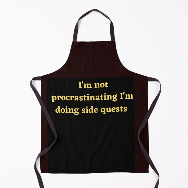 Item preview, I'm not procrastinating I'm doing side quests designed and sold by Raxid2022.