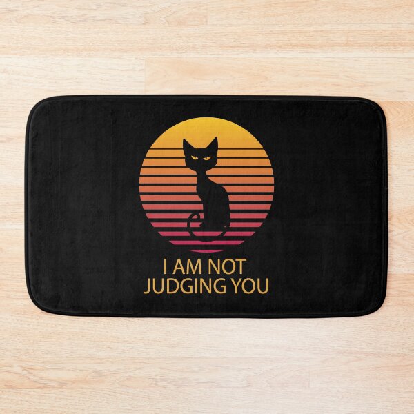 Item preview, I Am Not Judging You  designed and sold by StylishhCat.