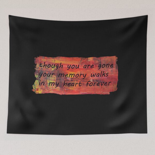 Item preview, Your Memory Walks in My Heart Forever designed and sold by Whisperingpeaks.