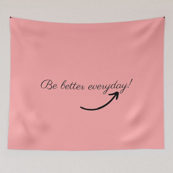 Item preview, Be better everyday  designed and sold by shanesil.
