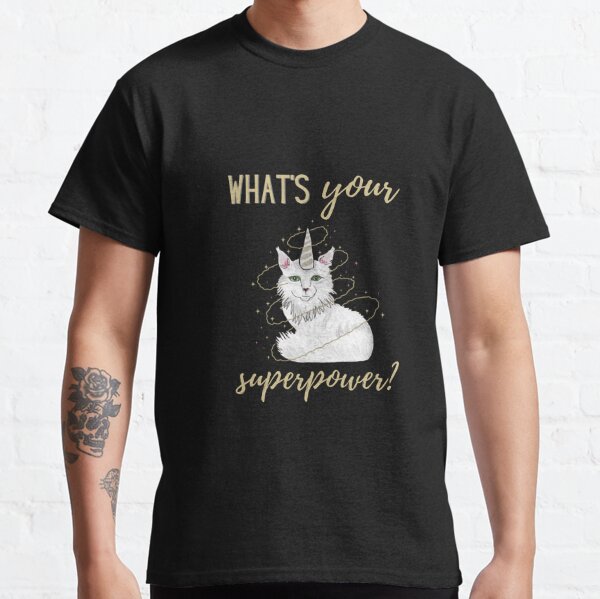 Katzen Einhorn "Was ist deine Superkraft?" weiße Maine Coon Katze Classic T-Shirt