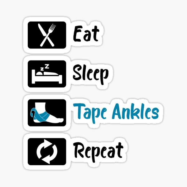 Item preview, Eat Sleep Tape Ankles Repeat athletic trainer  designed and sold by amanilek.
