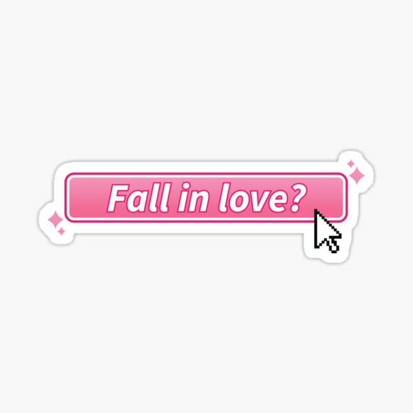 Fall in Love? Sticker