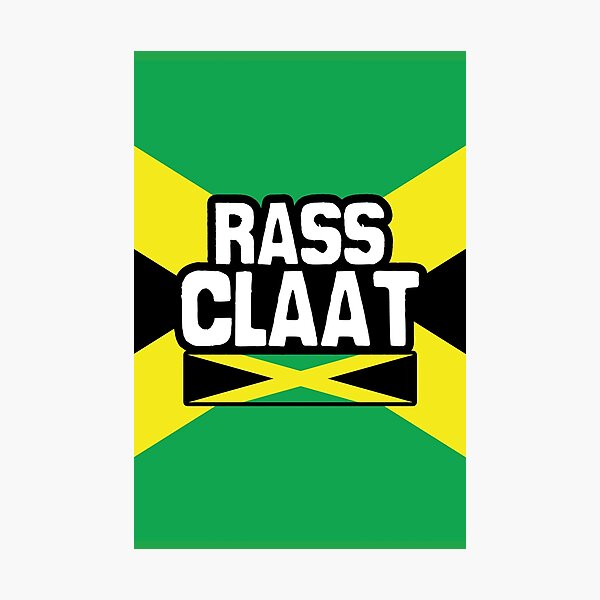 "Rassclaat Jamaican Curse Words Jamaican Patois Jamaican Slang