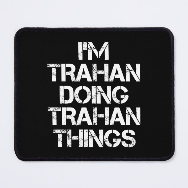Item preview, Trahan Name T Shirt - Doing Trahan Things Name Gift Item Tee designed and sold by gabridunc4.