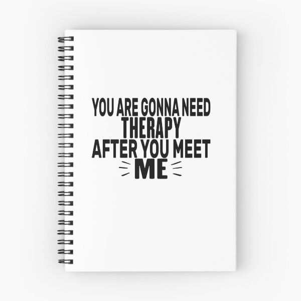 Item preview, You Are Gonna Need Therapy After You Meet Me designed and sold by FantasticBee.