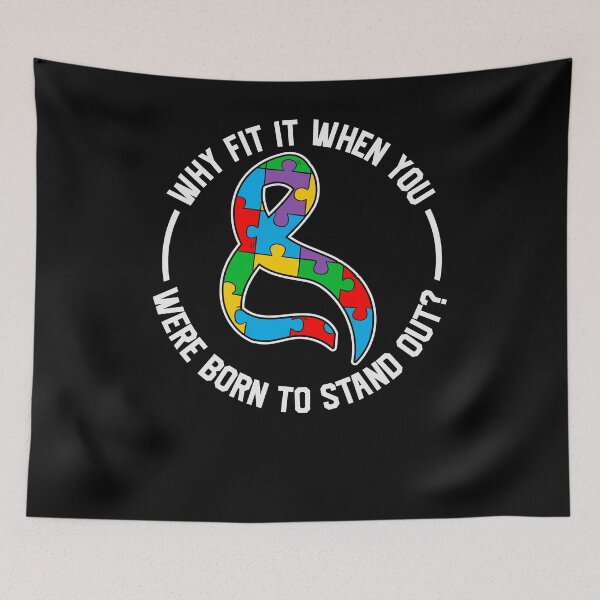 Item preview, Why Fit In When You Were Born To Stand Out Autism Awareness Puzzle  designed and sold by AlexaTees.