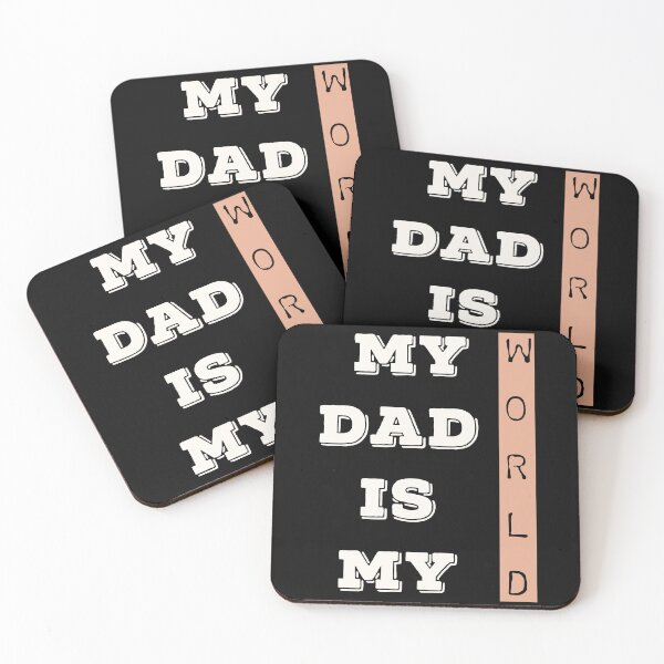Item preview,     My Dad Is My World designed and sold by ZubiyaArt.