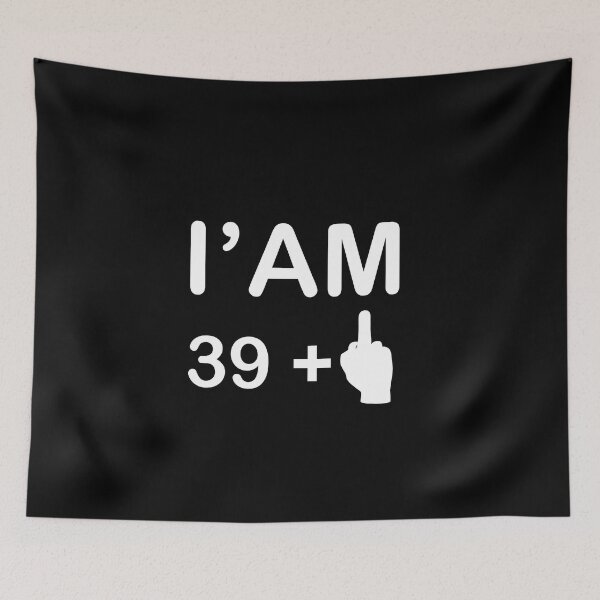 Item preview,  i'm 39 plus , 40th Birthday Gift ,  designed and sold by Every Pet  Shirts.