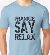 Frankie say relax Unisex T-Shirt