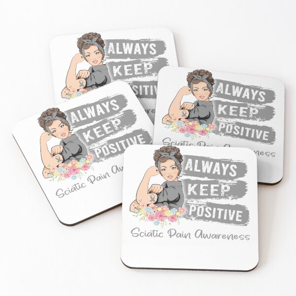 Item preview, Always Keep Positive Sciatic Pain Awareness designed and sold by Sabfit.