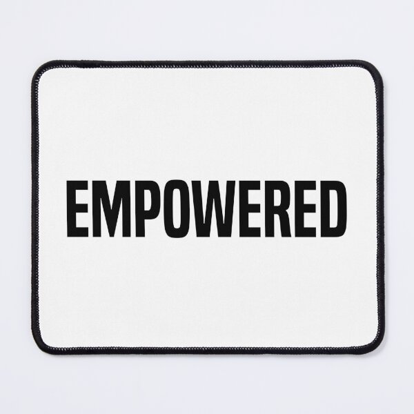 Item preview, Empowered designed and sold by OutcastBrain.