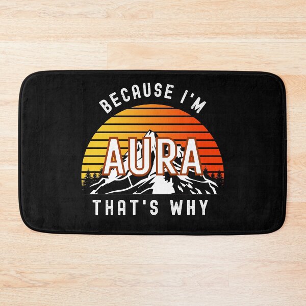 Item preview, Because I'm Aura, that's why - Custom Name  designed and sold by PonyyStore.