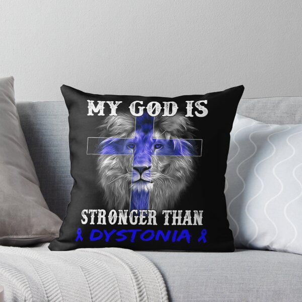 Item preview, Lion My God Is Stronger Than DYSTONIA Support DYSTONIA Warrior designed and sold by Hatjar.