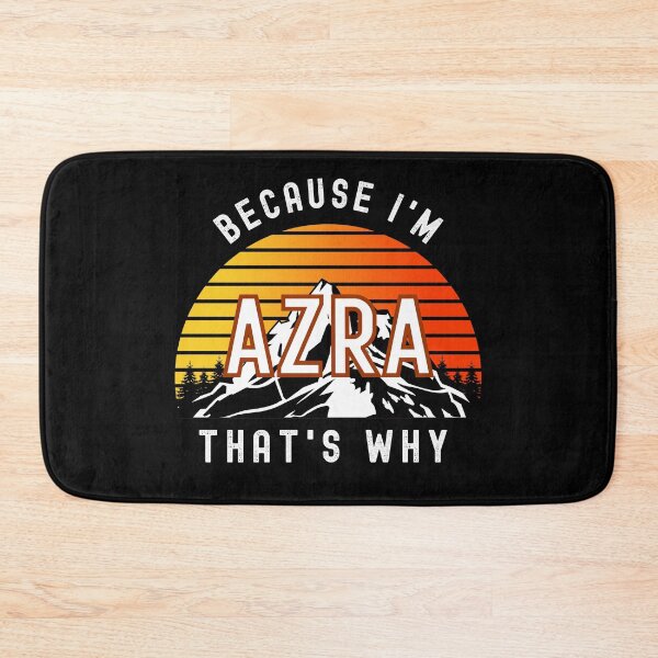 Item preview, Because I'm Azra, that's why - Custom Name designed and sold by PonyyStore.