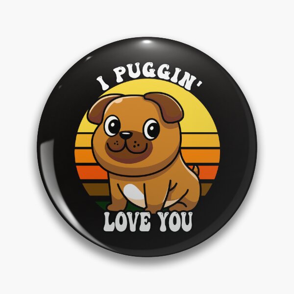 Item preview, Funny I Pugin' Love You Sunset designed and sold by Pugstuff.