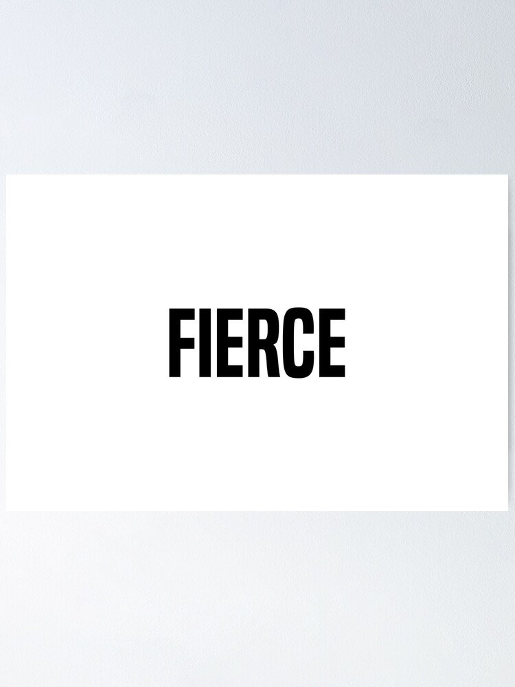 Fierce Definition | Poster