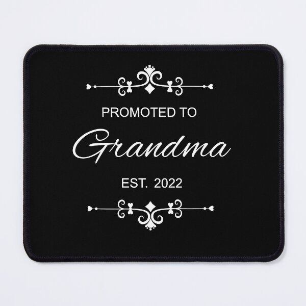 Item preview, PROMOTED TO GRANDMA - EST. 2022 designed and sold by Danicus666.