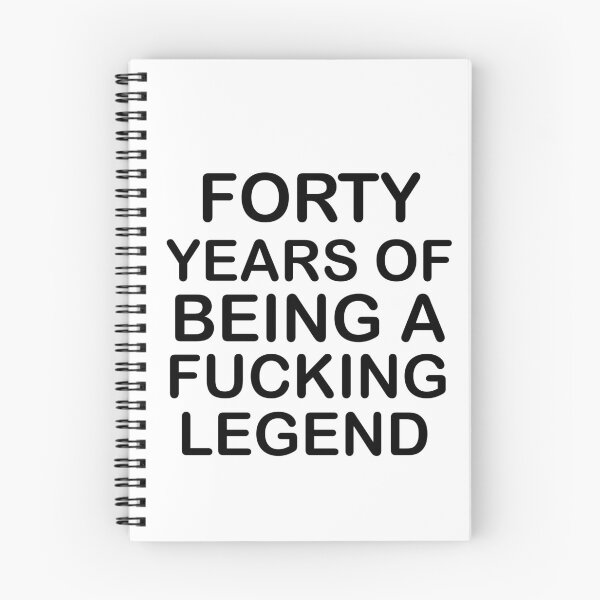 Item preview, Forty Years of being a fucking legend , Funny 40th Birthday designed and sold by Every Pet  Shirts.